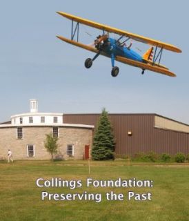 Collings Foundation Preserving the Past CreateSpace  Instant Video