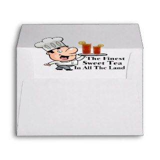 Funny Chef With The Finest Sweet Tea Envelope
