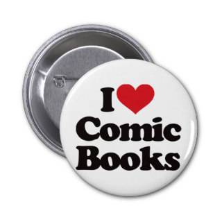 I Love Comic Books Pinback Buttons