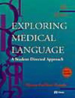 Exploring Medical Language A Student Directed Approach (Book with CD ROM for Windows and Macintosh with Flashcards) Myrna Lafleur Brooks, Myrna Lafleur Brooks, Myrna LaFleur Brooks R.N., May S. Chaney 9780323000406 Books