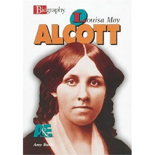 Louisa May Alcott (Biography (Lerner Hardcover)) Amy Ruth 9780822549383 Books