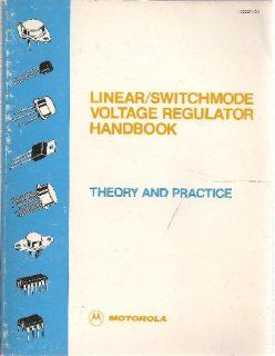 Linear/Switchmode Voltage Regulator Handbook/Hb 206 R1/D1 (9789999197069) Books