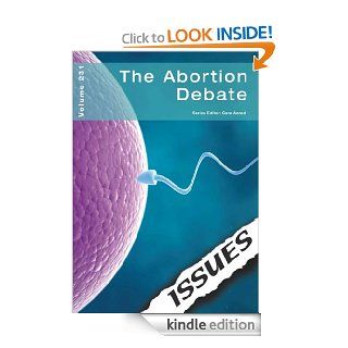 The Abortion Debate 231 (Issues) eBook Cara Acred, Cara Acred Kindle Store