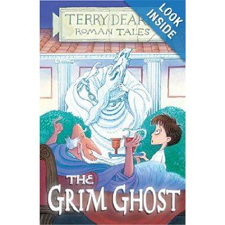 The Grim Ghost (Roman Tales) Terry Deary, Helen Flook 9780713689617 Books