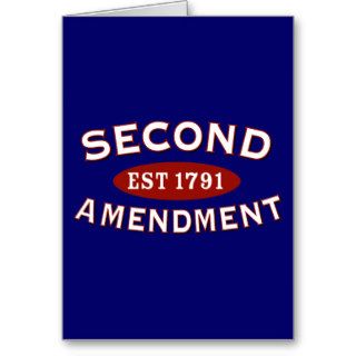 Second Amendment Est. 1791 Greeting Cards