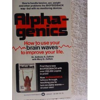 Alpha genics How to Use Your Brain Waves to Improve Your Life Books