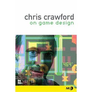 Chris Crawford on Game Design Chris Crawford 0076092021681 Books