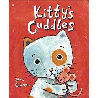Kitty's Cuddles Jane Cabrera 9780823420667 Books
