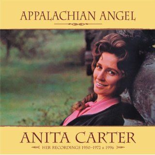 Appalachian Angel Her Recordings 1950 1972 & 1996 Music