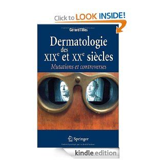 Dermatologie des XIX et XXe sicles Mutations et controverses (French Edition) eBook Grard Tilles Kindle Store