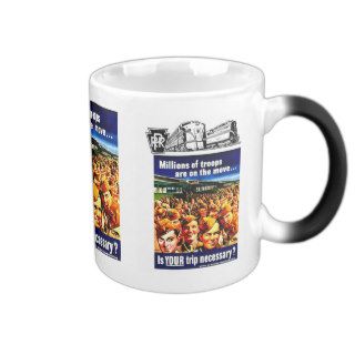 Is your Train Trip Necessary PRR  US  Armed Forces Mugs