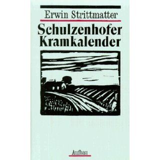 Schulzenhofer Kramkalender (German Edition) Erwin Strittmatter 9783351013196 Books