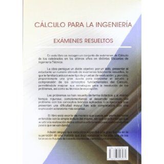 Clculo para la Ingeniera Examenes Resueltos (Spanish Edition) Salvador Vera Ballesteros 9788493408930 Books