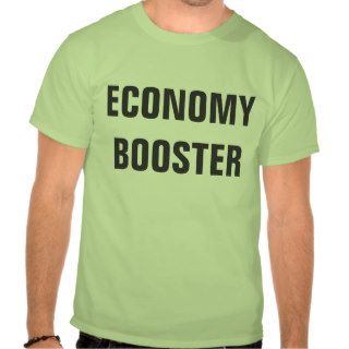 Economy Booster Tee Shirt