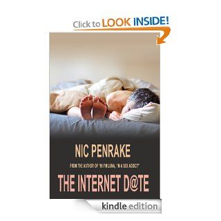 The Internet Date eBook Nic Penrake Kindle Store
