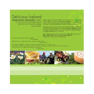 Delicious Iceland   Special edition (Tales of Unique Northern Delicacies) Volundur Snaer Volundarson, Haukur Agustsson, Hreinn Hreinsson 9789979768951 Books