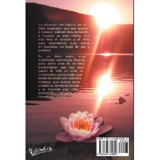 La vibracin del Espritu A la luz del Yoga y la Meditacin (Spanish Edition) Ignacio (Nacho) F. Delgado 9781463321802 Books