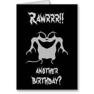 Funky little monster, Rawrrr, another birthday? Cards