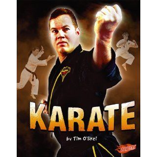 Karate (Martial Arts) Tim O'Shei 9781429619615 Books