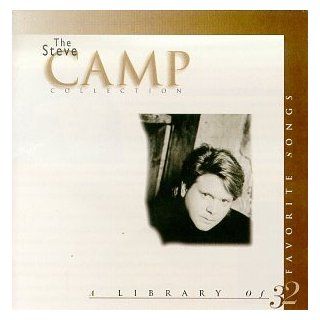 The Steve Camp Collection Music