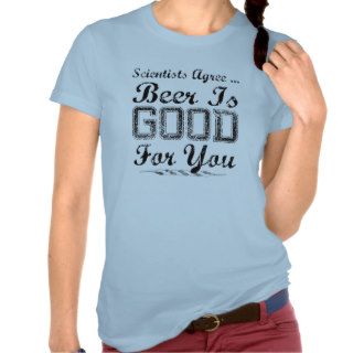 Beer Is Good For You Funny Workout T shirt
