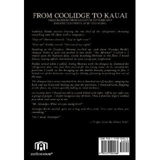 From Coolidge to Kauai (And Stops in Between) J. Marc Merrill 9781477204566 Books