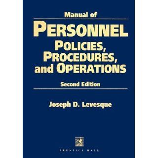 Manual of Personnel Policies, Procedures, and Operations 2nd Sub Edition ( Textbook Binding ) by Levesque, Joseph D. pulished by Prentice Hall Trade Books