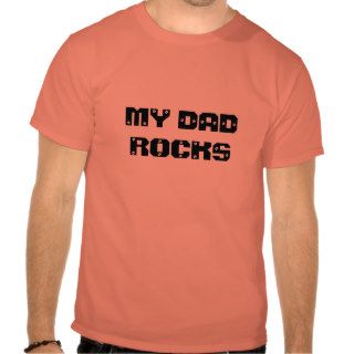 Adam James Favorite Shirt MY DAD ROCKS