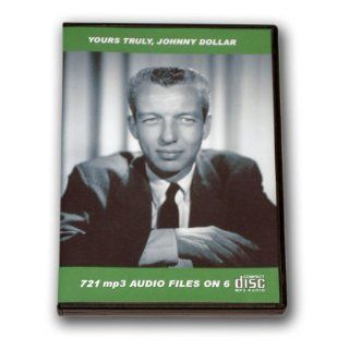 YOURS TRULY JOHNNY DOLLAR   OLD TIME RADIO   6  CD   721 episodes   Total Playtime 2592141 Charles Russell, Edmond O'Brien, John Lund, Gerald Mohr, Bob Bailey, Bob Readick, Mandel Kramer Dick Powell 0628586339590 Books