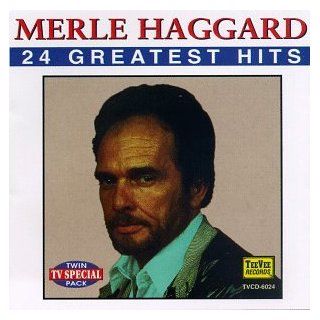 Merle Haggard   24 Greatest Hits Music