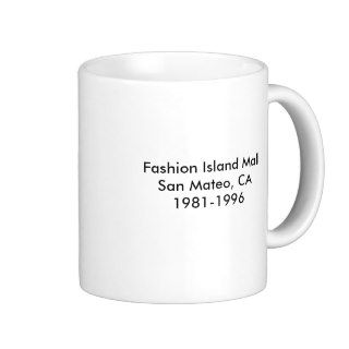 Fashion Island Mall San Mateo, CA Coffee Mug