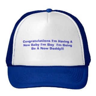 Congratulations I'm Having A New Baby I'm Boy Trucker Hats