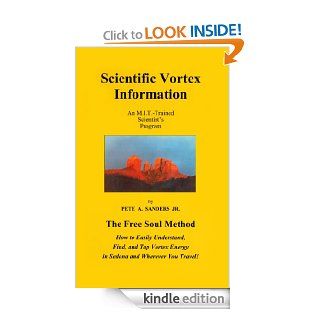 Scientific Vortex Information eBook Pete A. Sanders Jr. Kindle Store