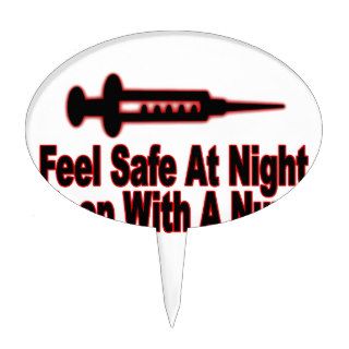 Feel safe at night, sleep with a nurse T Shirts.pn Cake Pick