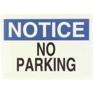 Brady 47329 10" Height, 14" Width, B 120 Premium Fiberglass, Blue/Black On White Color Traffic Sign Industrial, Legend "Notice, No Parking" Industrial Warning Signs