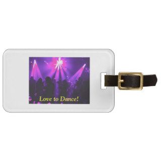 Love to Dance luggage tag w/Dance Party logo