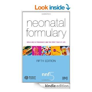 Neonatal Formulary Drug Use in Pregnancy and the First Year of Life eBook Cathryne Hall, Cathryne Hall, Northern Neonatal Network (NNF5) Kindle Store