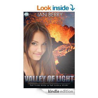 Valley of Light   Kindle edition by Ian Berry. Children Kindle eBooks @ .