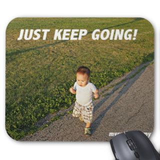 Just keep going Toddler running mousepad
