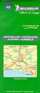 Michelin Montpellier/Montelimar/Avignon/Marseille, France Map No. 113 (Michelin Maps & Atlases) Michelin Travel Publications, Pneu Michelin 9782060001135 Books