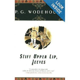 Stiff Upper Lip, Jeeves P.G. Wodehouse 9780743203609 Books