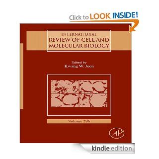 International Review Of Cell and Molecular Biology 286 (International Review of Cell & Molecular Biology) eBook Kwang W. Jeon Kindle Store