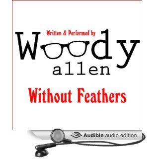 The Whore of Mensa From Without Feathers (Audible Audio Edition) Woody Allen Books