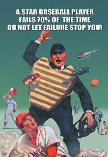A Star Baseball Player Fails 70% of the Time  Dont let Failure Stop You 20x30 poster   Prints