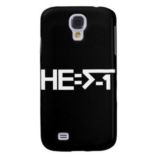 HE√ 1 (HE is Imaginary) [HE  Square Root of  1] Samsung Galaxy S4 Covers