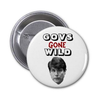 Govs Gone Wild Pinback Buttons