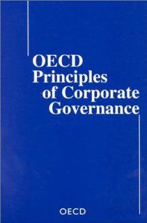 Oecd Principles of Corporate Governance Organization for Economic Cooperation & Development 9789264171268 Books