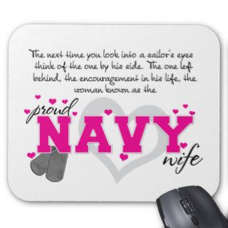Into a Sailor's eyes   Proud Navy Wife Mousepads