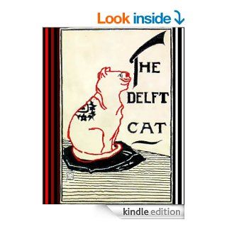 The Delft Cat and Other Stories (The Children Chapter Book with Black and White Illustrations)   Kindle edition by Robert Howard Russell, Jacob Young, F. Berkeley Smith. Children Kindle eBooks @ .