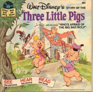 Walt Disney's Story of the Three Little Pigs with the song "Who's Afraid of the Big Bad Wolf" No. 303 Music